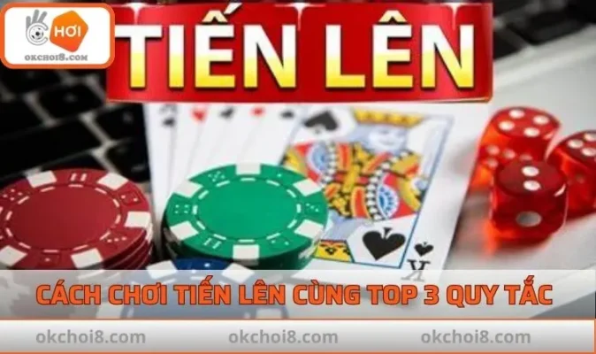 Cách chơi tiến lên